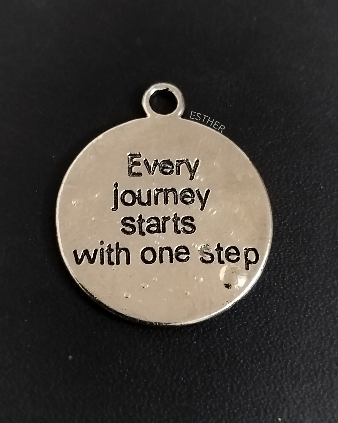 Every journey starts with one step - Phone Charms